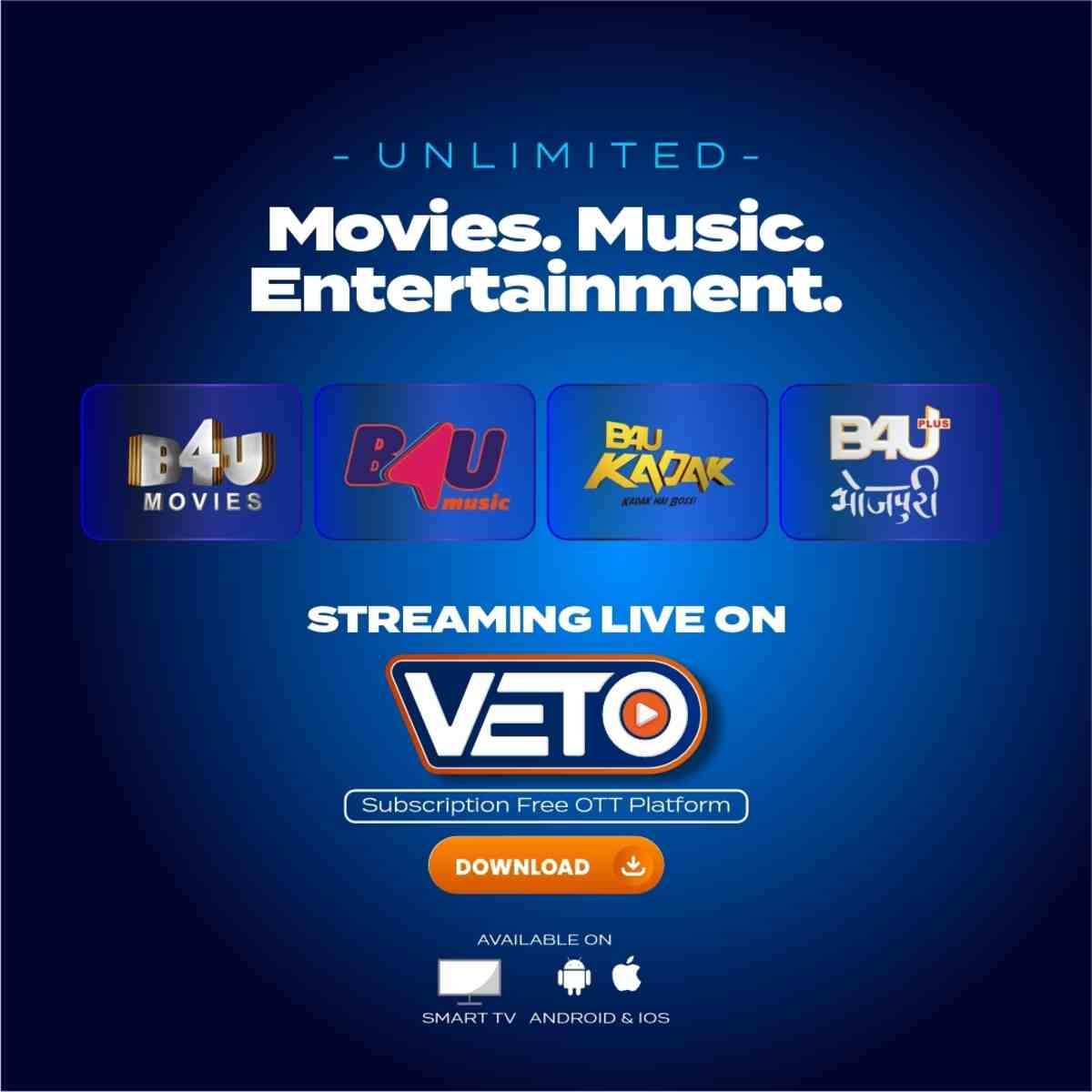 VETO OTT, B4U Network partnership, B4U Movies, OTT India news, family OTT platform, connected TV India